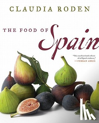 Roden, Claudia - The Food of Spain