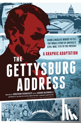 Hennessey, Jonathan, McConnell, Aaron - The Gettysburg Address