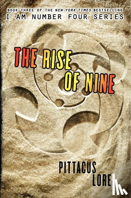 Lore, Pittacus - The Rise of Nine