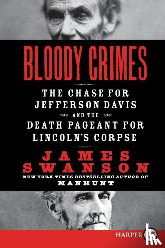 Swanson, James L. - Bloody Crimes Large Print