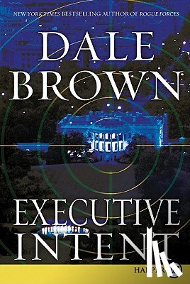 Brown, Dale - Executive Intent