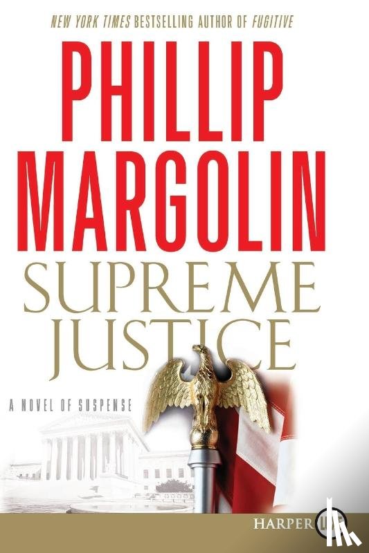 Phillip Margolin - Supreme Justice
