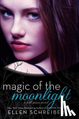 Schreiber, Ellen - Magic of the Moonlight