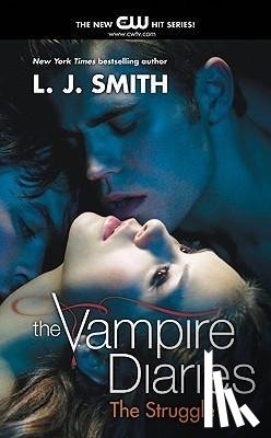 Smith, L J - The Vampire Diaries: The Struggle