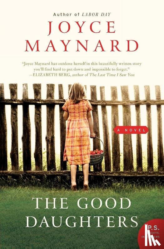 Maynard, Joyce - The Good Daughters