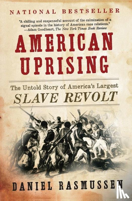 Rasmussen, Daniel - American Uprising