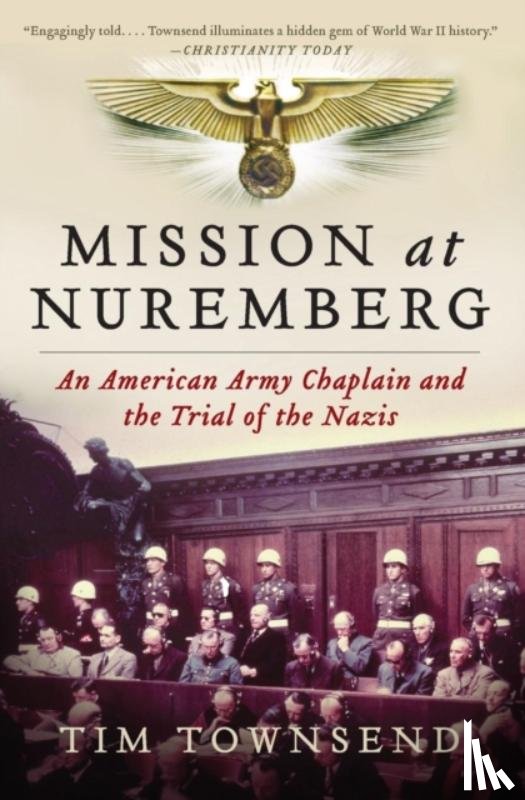 Townsend, Tim - Mission at Nuremberg