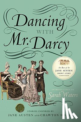 Waters, Sarah - Dancing with Mr. Darcy