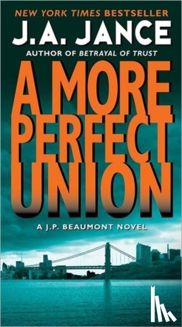 Jance, J. A - More Perfect Union