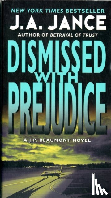 Jance, J. A - Dismissed with Prejudice