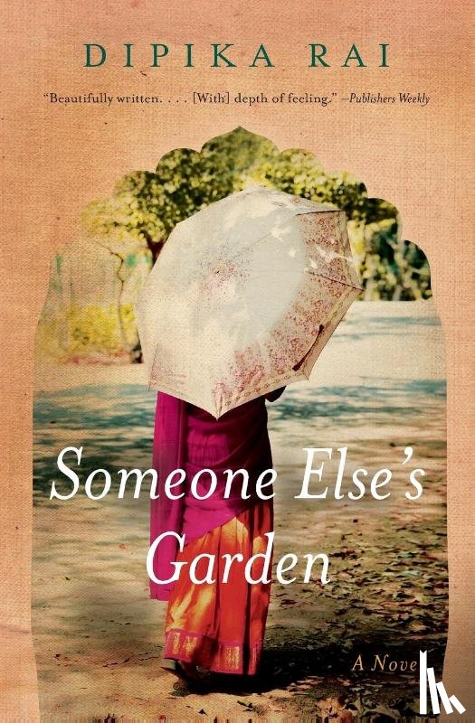 Rai, Dipika - Someone Else's Garden