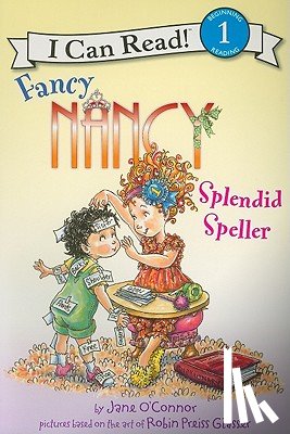 O'Connor, Jane - Fancy Nancy: Splendid Speller