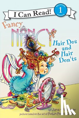 O'Connor, Jane - Fancy Nancy: Hair Dos and Hair Don'ts