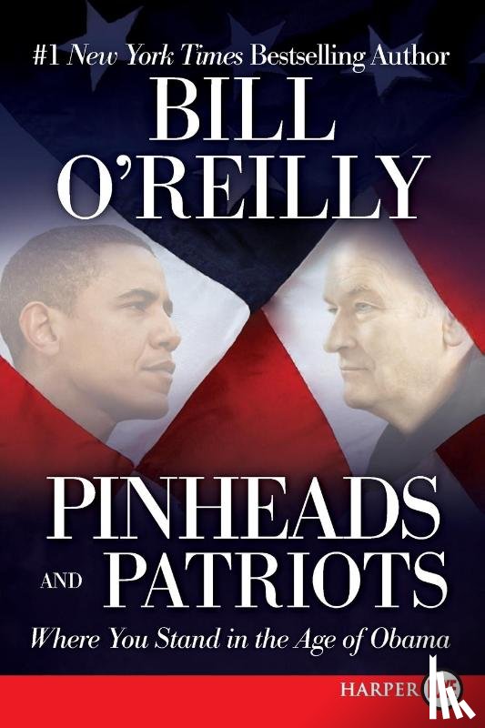 O'Reilly, Bill - Pinheads and Patriots LP
