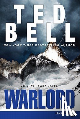 Bell, Ted - Warlord: An Alex Hawke Novel