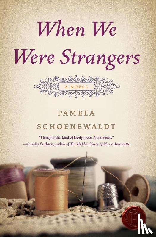 Schoenewaldt, Pamela - When We Were Strangers