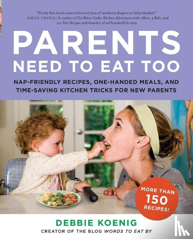 Koenig, Debbie - Parents Need to Eat Too