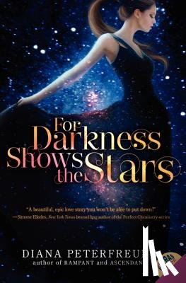 Peterfreund, Diana - For Darkness Shows the Stars