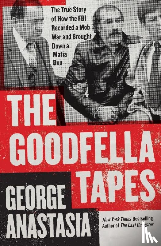 Anastasia, George - The Goodfella Tapes