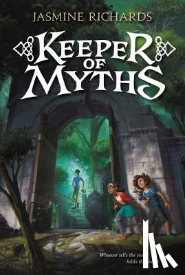 Richards, Jasmine - Keeper of Myths