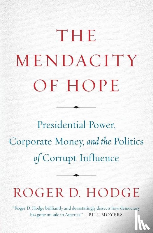 Hodge, Roger D - Mendacity of Hope, The