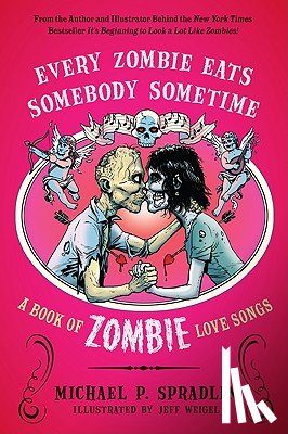 Spradlin, Michael P. - Every Zombie Eats Somebody Sometime