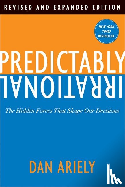 Ariely, Dr. Dan - Predictably Irrational, Revised