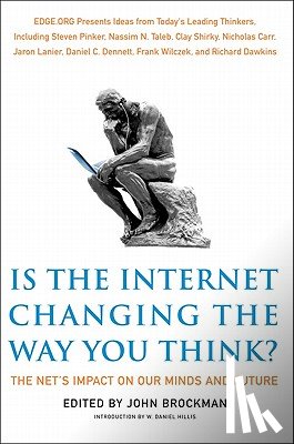 Brockman, John - Is the Internet Changing the Way You Think?