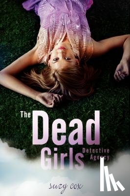 Cox, Suzy - The Dead Girls Detective Agency