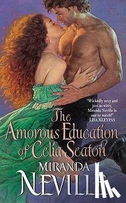 Neville, Miranda - The Amorous Education of Celia Seaton