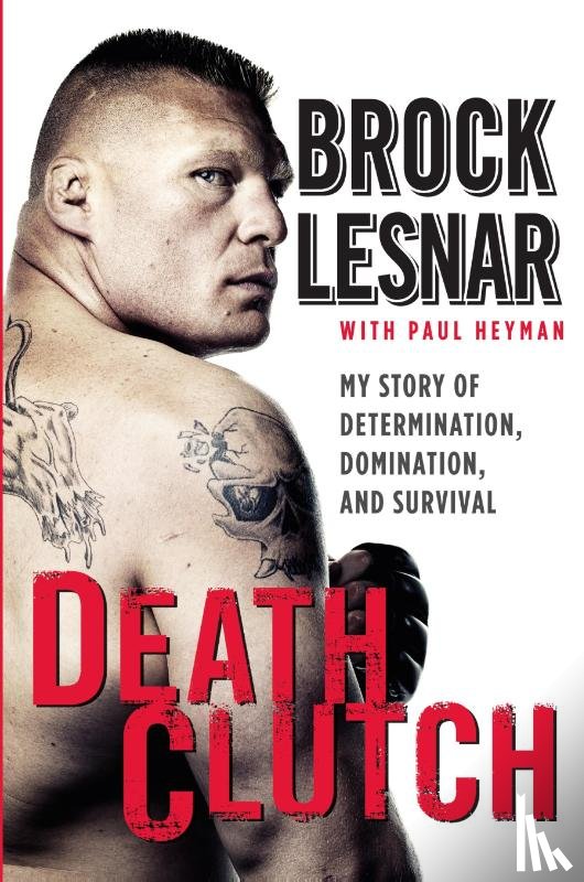 Lesnar, Brock - Death Clutch