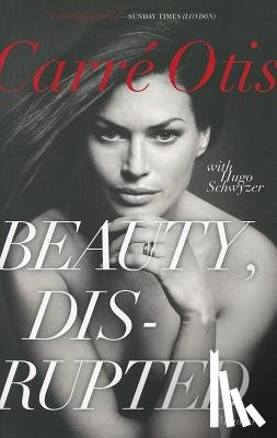 Otis, Carre, Schwyzer, Hugo - Beauty, Disrupted