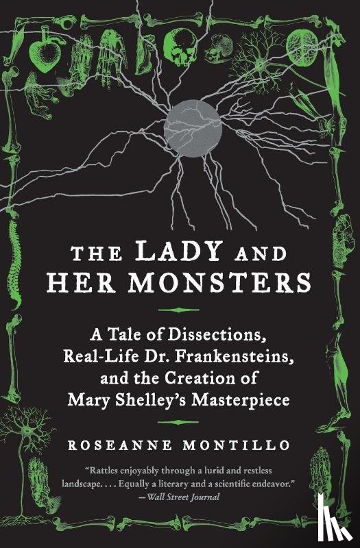 Montillo, Roseanne - The Lady and Her Monsters
