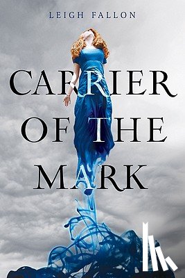 Fallon, Leigh - Carrier of the Mark