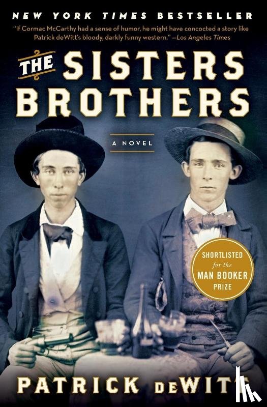 deWitt, Patrick - The Sisters Brothers