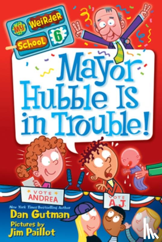 Gutman, Dan - Mayor Hubble Is in Trouble!