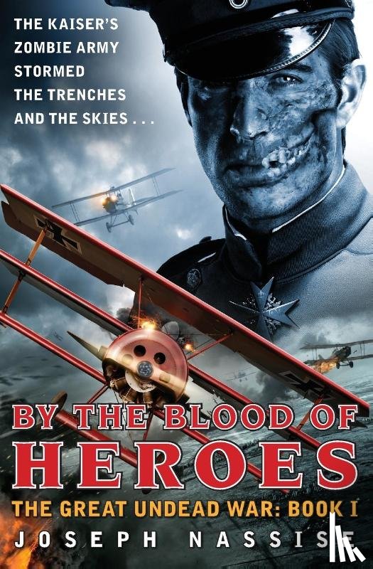 Nassise, Joseph - BY BLOOD HEROES PB