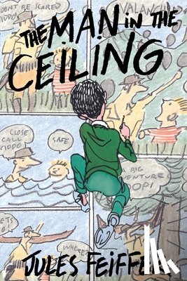 Feiffer, Jules - Man in the Ceiling, The