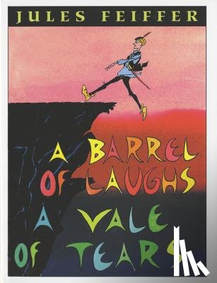 Feiffer, Jules - A Barrel of Laughs, A Vale of Tears