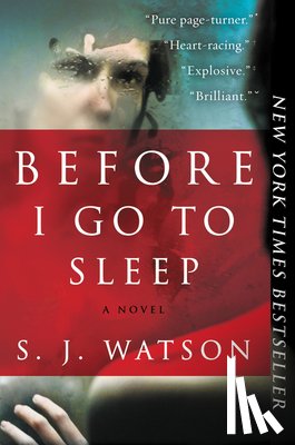 Watson, S. J. - Before I Go to Sleep