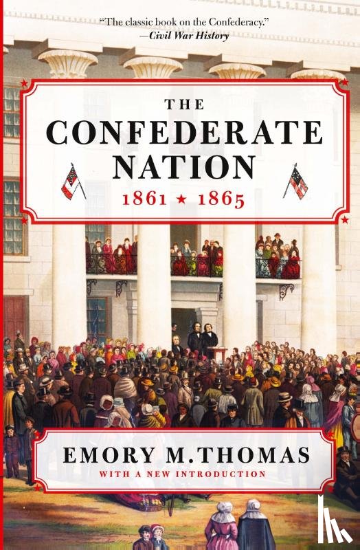 Thomas, Emory M. - The Confederate Nation