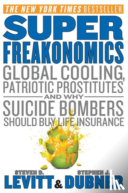 Levitt, Steven D., Dubner, Stephen J. - SuperFreakonomics