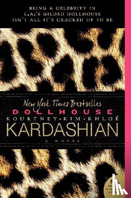 Kardashian, Kim, Kardashian, Kourtney, Kardashian, Khloe - Dollhouse