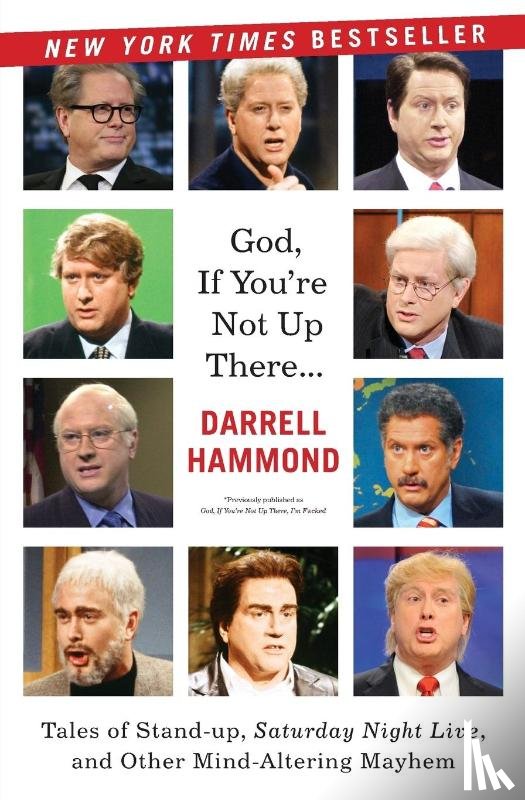 Hammond, Darrell - God, If You're Not Up There...
