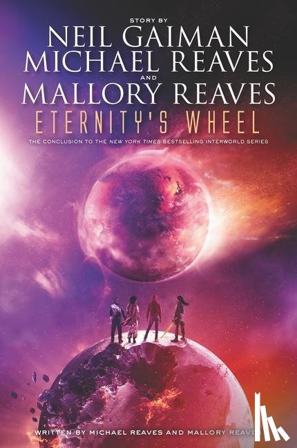 Gaiman, Neil, Reaves, Michael, Reaves, Mallory - ETERNITYS WHEEL