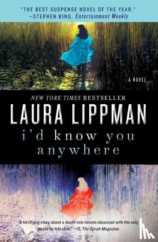 Lippman, Laura - I'd Know You Anywhere