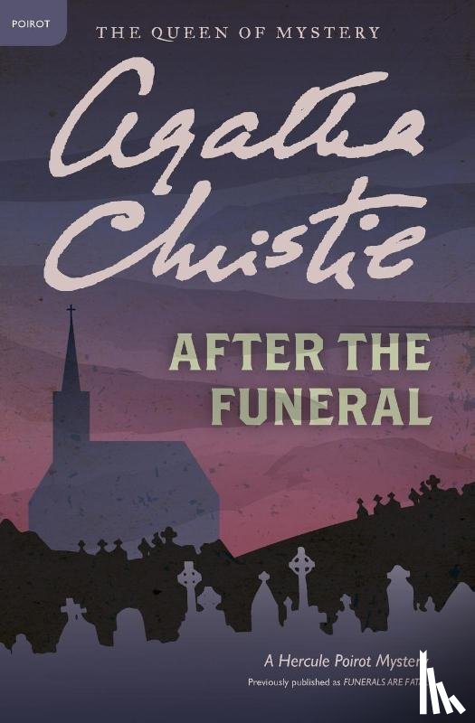 Christie, Agatha - Christie, A: After the Funeral
