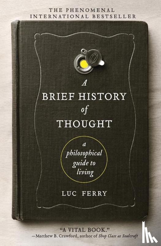 Ferry, Luc - A Brief History of Thought