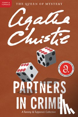 Christie, Agatha - Partners in Crime: A Tommy and Tuppence Mystery: The Official Authorized Edition