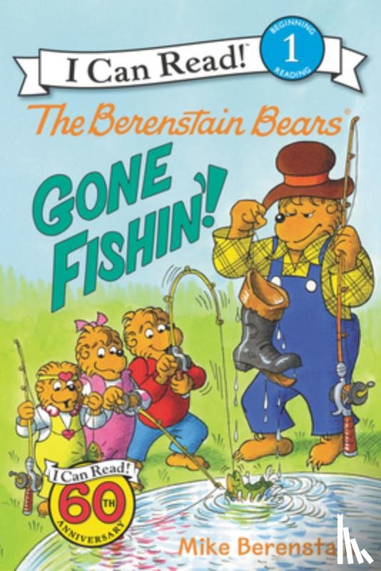 Berenstain, Mike - The Berenstain Bears: Gone Fishin'!